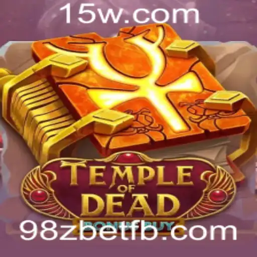 Explore o Fascinante Mundo de TempleofDeadBonusBuy com 98zbet